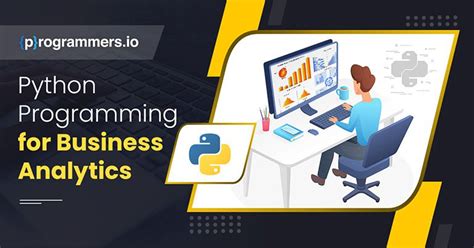 Understanding Python For Business Analytics