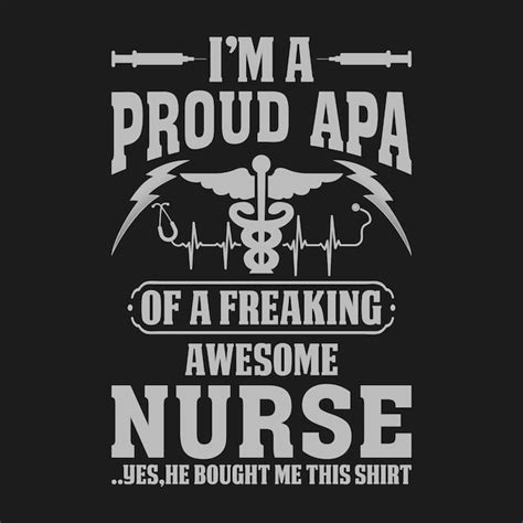 Premium Vector Im A Proud Apa Of A Freaking Awesome Nurse Shirt