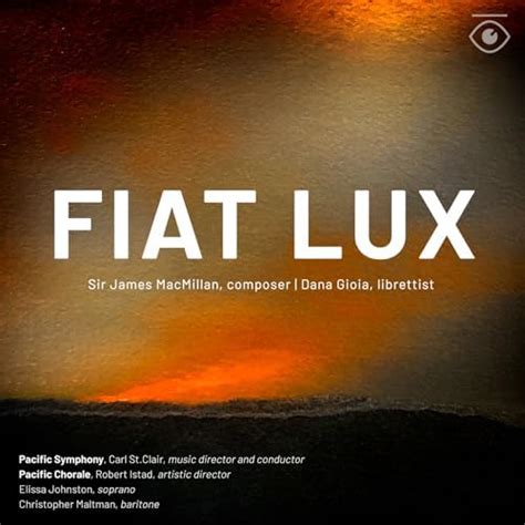 Fiat Lux De Pacific Symphony Pacific Chorale Carl St Clair En Amazon