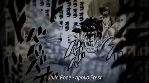 Jojo Pose Apollo Fresh [ Amv ] Youtube