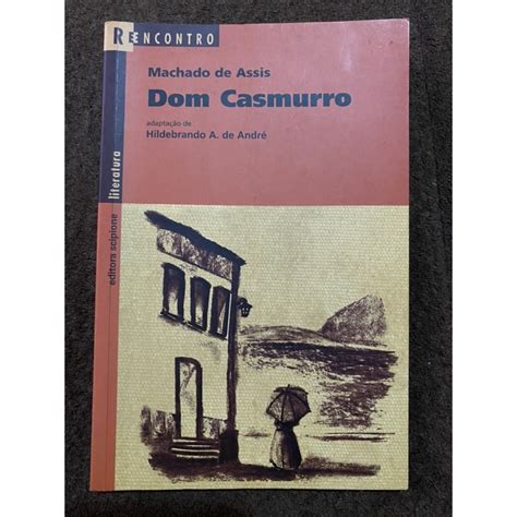 Livro Dom Casmurro Reencontro Encarte Roteiro De Trabalho