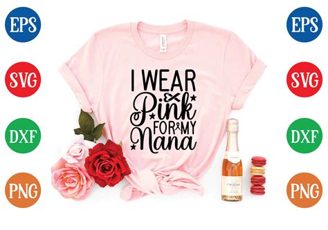 I Wear Pink For My Nana Svg Graphic By Designeasy · Creative Fabrica