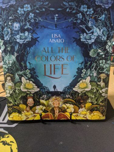 All The Colors Of Life Hardcover 2021 By Lisa Aisato 9781646900114 Ebay