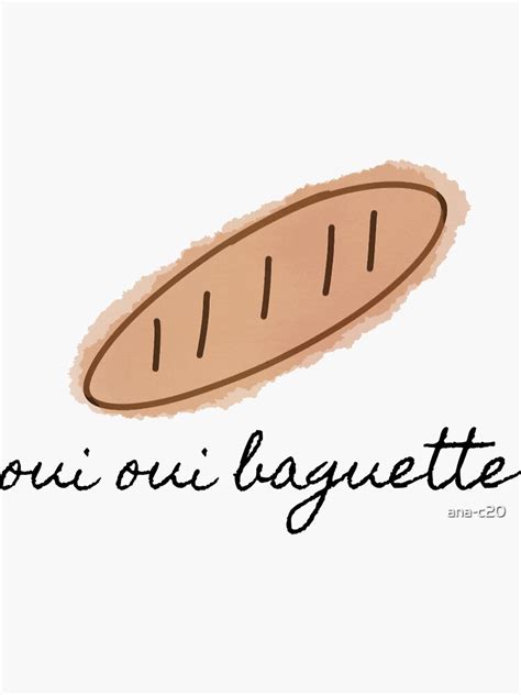 Oui Oui Baguette Sticker By Ana C Redbubble