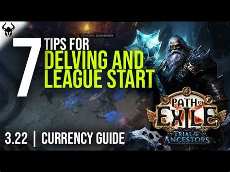 7 Tips For Delving And League Start Early Currency Farming Path Of