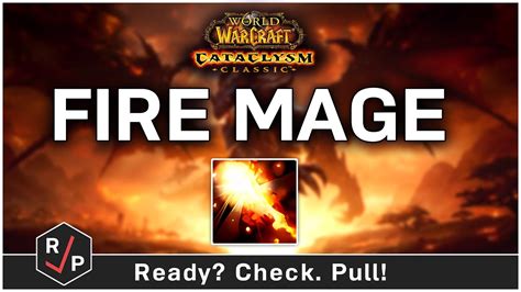 Fire Mage Cata Guide In Seconds Youtube