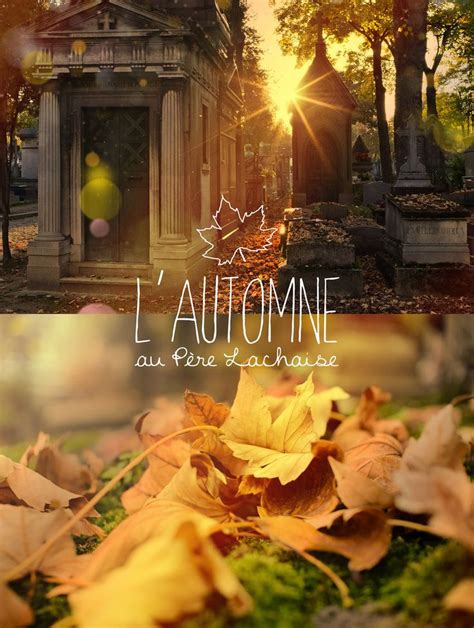 L automne au Père Lachaise Et si on se promenait Paris The good