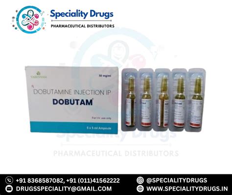 Buy Dobutamine Hcl Injection From No1 Supplier Speciality Drugs