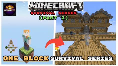 ONE BLOCK SURVIVAL SERIES PART 2 YouTube