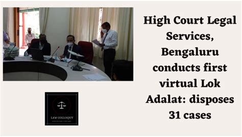 High Court Legal Services Bengaluru Conducts First Virtual Lok Adalat