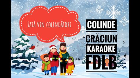 Iat Vin Colind Tori Karaoke Versuri Negative Colinde De Craciun