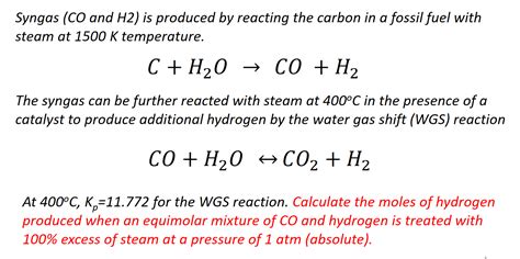 Solved Syngas CO And H2 Is Produced By Reacting The Carbon Chegg