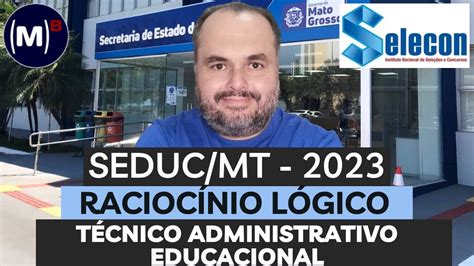 SELECON SEDUC MT 2023 TÉCNICO ADMINISTRATIVO EDUCACIONAL PROVA DE