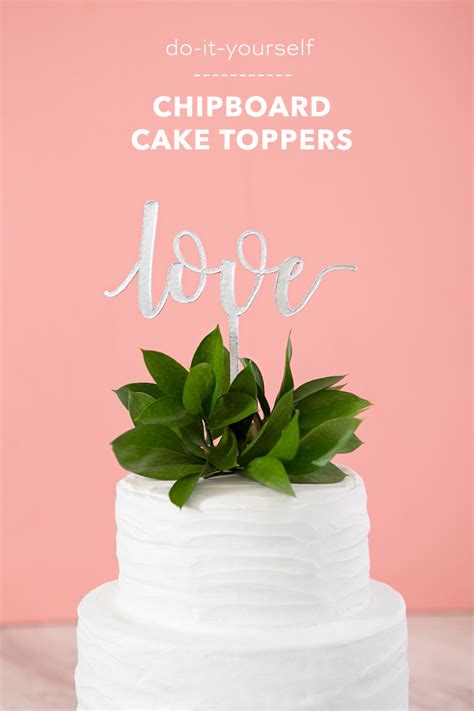 You Have To See These Diy Custom Chipboard Cake Toppers