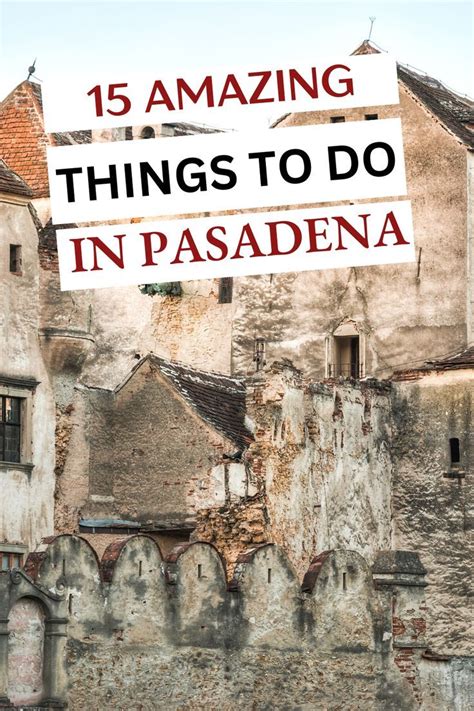 15 Best Things To Do In Pasadena Ca Artofit