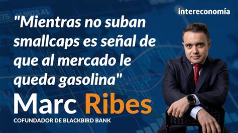 Consultorio De Bolsa Premium Con Marc Ribes Cofundador De Blackbird