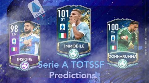 My Serie A Totssf Predictions Fifa Mobile Youtube