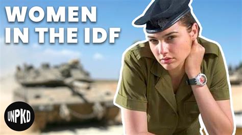 The Wonder Women of the Israel Defense Force | Unpacked - YouTube