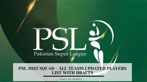 Psl Squad All Teams Updated Players List With Drafts