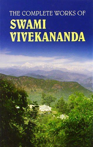 Complete Works Of Swami Vivekananda 8 Vol Set By Swami Vivekananda By Swami Vivekananda Goodreads