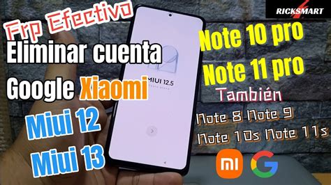 Frp Quitar Cuenta Google Xiaomi Note Pro Note Pro Note Note