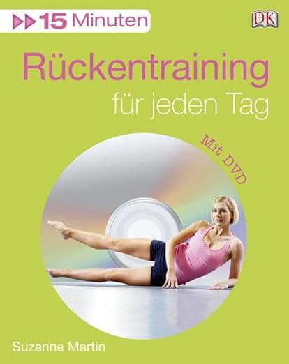 Minuten R Ckentraining F R Jeden Tag Martin Suzanne Amazon De