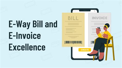 E Way Bill And E Invoice Excellence Bizgaze