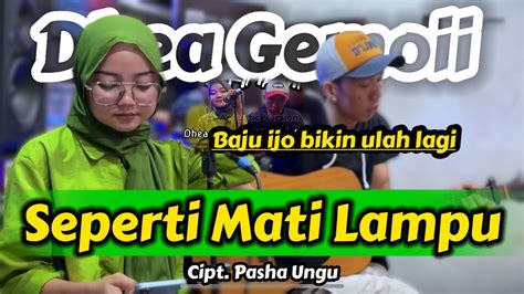 Seperti Mati Lampu Nassar Live Cover Dea Gemoy Acoustic Version