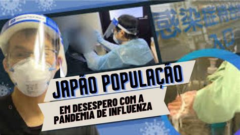 Japão surto de influenza Será que iremos enfrentar outra crise YouTube