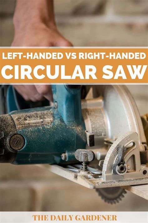 Left Handed Vs Right Handed Circular Saw Which Is Better