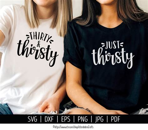 Thirty And Thirsty SVG Just Thirsty Cut File 30th Birthday Etsy