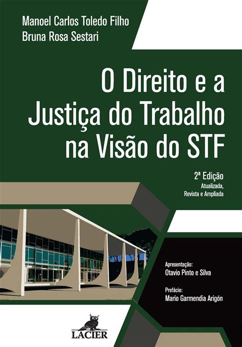 Direito E A Justica Do Trabalho Na Visao Do Stf O