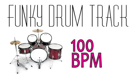 Funk Groove Drum Track 100 BPM YouTube