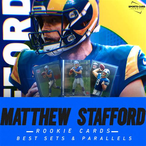 Matthew Stafford Rookie Cards Best Sets And Parallels Sports Card