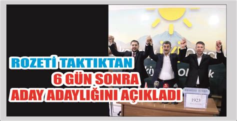 Karaüzüm Aday Adaylığını Açıkladı Aksaray Son Dakika