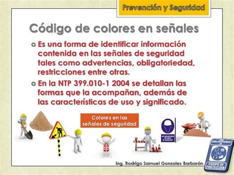 SEÑALIZACIÓN DE SEGURIDAD Y CÓDIGO DE COLORES Tipos de señalizacion