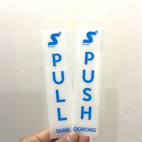 Jual PUSH PULL Dorong Tarik Papan Tanda Akrilik Sign Label Board Pintu