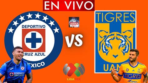 Cruz Azul Vs Tigres En Vivo Jornada 5 Liga Mx Clausura 2023 Youtube