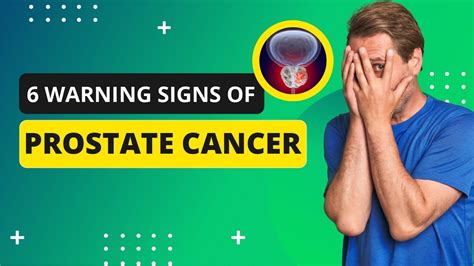 6 Warning Signs Of Prostate Cancer You Should Know Youtube