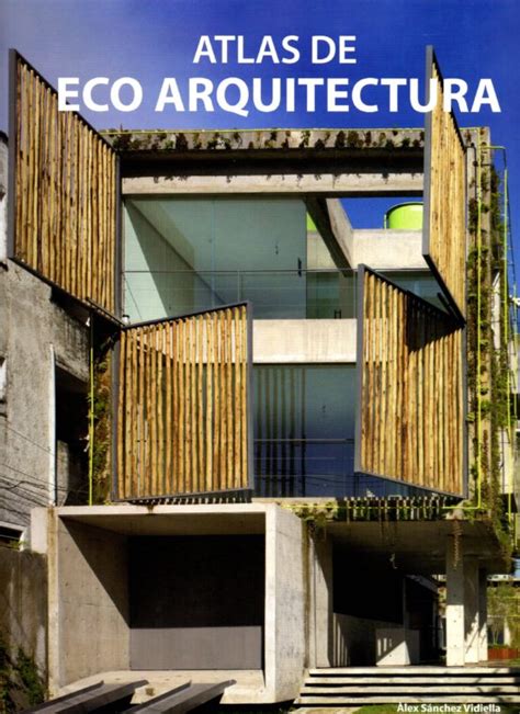 ATLAS DE ECO ARQUITECTURA VV AA Casa Del Libro