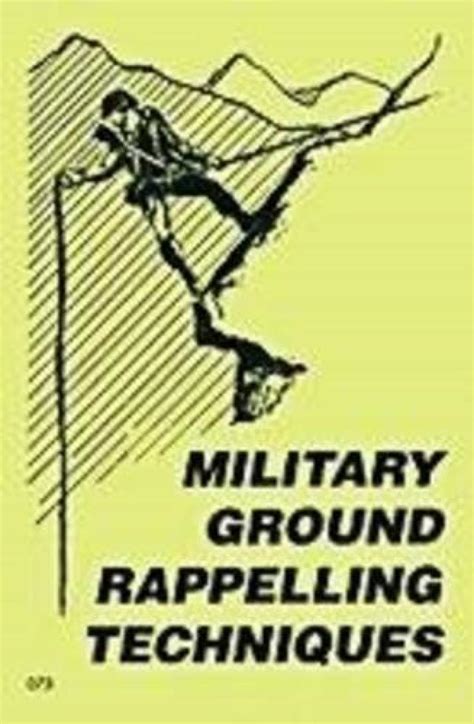 Delta Press :: Military Ground Rappelling Techniques