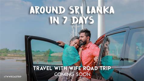 Around Sri Lanka In 7 Days Travel Vlog Teaser YouTube