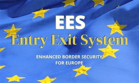 Eus Ees Entry Exit Biometric Border Controls Delayed Gtp Headlines