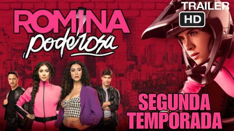 Romina Poderosa Segunda Temporada Tr Iler Oficial Netflix Youtube