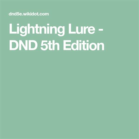 Lightning Lure - DND 5th Edition Dnd 5, Lure, Lightning, It Cast, Edition, Lightning Storms ...