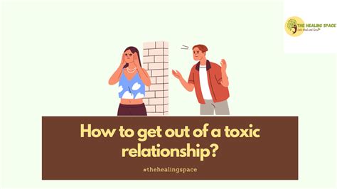 How To Get Out Of A Toxic Relationship