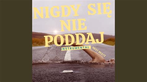 Nigdy Się Nie Poddaj YouTube