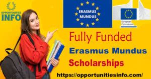 Erasmus Mundus Scholarships In Europe Fully Funded Free