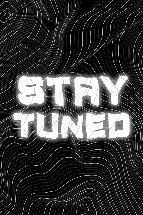 White Neon Stay Tuned Typography Poster Design