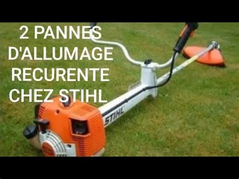 DEBROUSSAILLEUSE STIHL FS 400 Les 2 Pannes D Allumage Les Plus